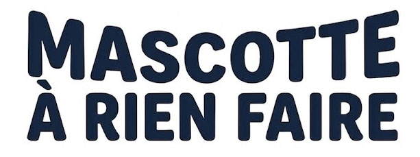 Mascotte à rien faire